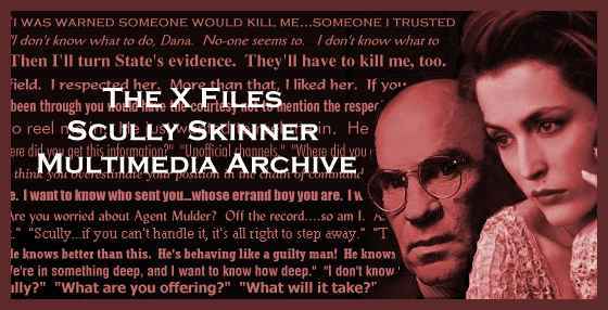 The X Files Scully Skinner Multimedia Archive